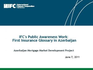 IFCs Public Awareness Work First Insurance Glossary in