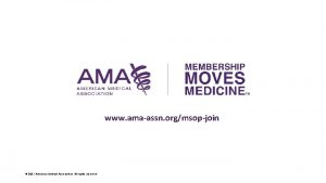 www amaassn orgmsopjoin 2021 American Medical Association All