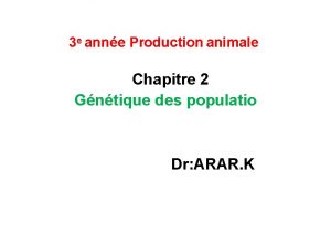 3 e anne Production animale Chapitre 2 Gntique