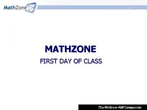 MATHZONE FIRST DAY OF CLASS First Day of