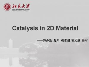 2 D material Application in catalysis Catalytic mechanism