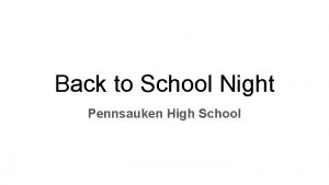 Back to School Night Pennsauken High School Mr