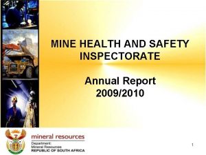 MINE HEALTH AND SAFETY INSPECTORATE Annual Report 20092010