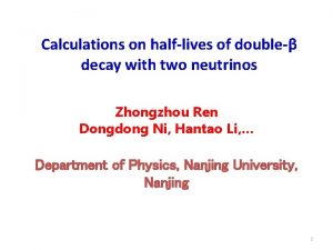 Calculations on halflives of double decay with two