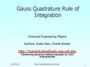 Gauss Quadrature Rule of Integration Chemical Engineering Majors