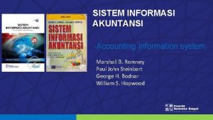 SISTEM INFORMASI AKUNTANSI Accounting Information system Marshall B