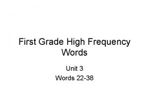 First Grade High Frequency Words Unit 3 Words