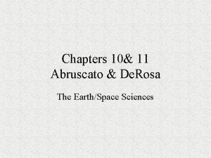 Chapters 10 11 Abruscato De Rosa The EarthSpace
