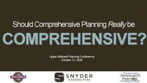 Should Comprehensive Planning Really be COMPREHENSIVE Upper Midwest