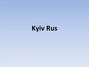 Kyiv Rus Kyivskaja Rus monarchy varangian Rurik dynasty
