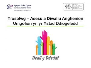 Trosolwg Asesu a Diwallu Anghenion Unigolion yn yr