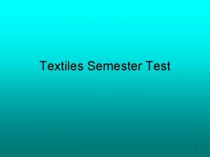 Textiles Semester Test 1 Patterns and their Parts