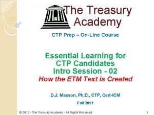 The Treasury Academy CTP Prep OnLine Course Essential