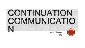 Hemin johnson BGI The types of communication is