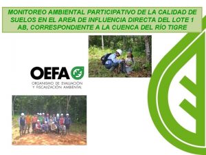 MONITOREO AMBIENTAL PARTICIPATIVO DE LA CALIDAD DE SUELOS