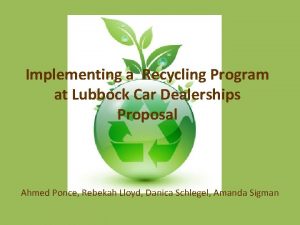 Implementing a Recycling Program at Lubbock Car Dealerships