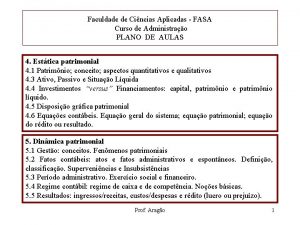 Faculdade de Cincias Aplicadas FASA Curso de Administrao