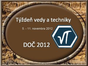 Tde vedy a techniky 5 11 novembra 2012