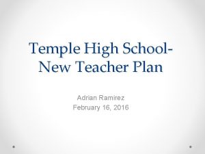 Temple High School New Teacher Plan Adrian Ramirez