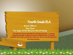 Fourth Grade ELA Week Fifteen Day Four The