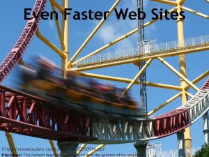 Even Faster Web Sites http stevesouders comdocstae20090914 ppt