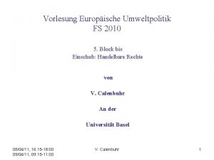 Vorlesung Europische Umweltpolitik FS 2010 5 Block bis