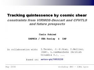 Tracking quintessence by cosmic shear constraints from VIRMOSDescart