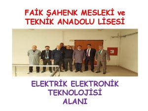 FAK AHENK MESLEK ve TEKNK ANADOLU LSES ELEKTRK