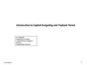 Introduction to Capital Budgeting and Payback Period Dr