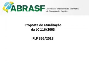 Proposta de atualizao da LC 1162003 PLP 3662013