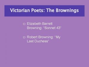 Victorian Poets The Brownings Elizabeth Barrett Browning Sonnet