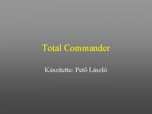 Total Commander Ksztette Pet Lszl llomnykezelk Volkov Commander