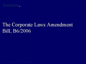 The Corporate Laws Amendment Bill B 62006 Introduction