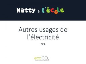 Autres usages de llectricit CE 1 Ltiquette nergie