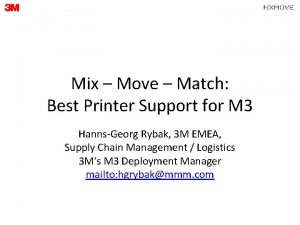 Mix Move Match Best Printer Support for M