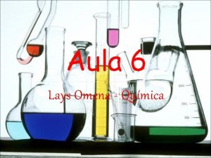 Aula 6 Lays Omena Qumica Estequiometria Tipos de