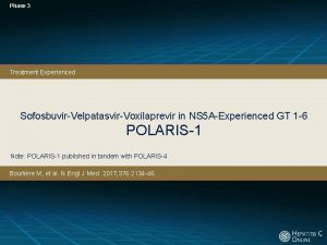 Phase 3 Treatment Experienced SofosbuvirVelpatasvirVoxilaprevir in NS 5