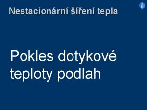 Nestacionrn en tepla Pokles dotykov teploty podlah Pokles