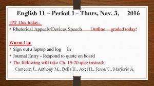 English 11 Period 1 Thurs Nov 3 HW