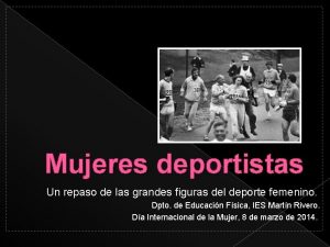 Mujeres deportistas Un repaso de las grandes figuras