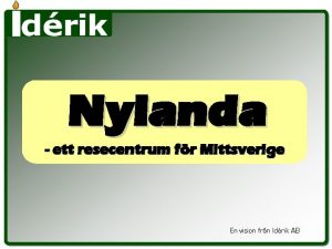 Nylanda Visioner utan tgrd r bara drmmar tgrder