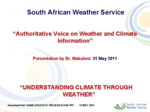 South African Weather Service Authoritative Voice on Weather