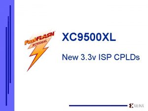 XC 9500 XL New 3 3 v ISP