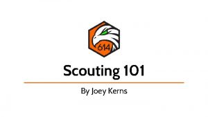 Scouting 101 By Joey Kerns About Me Alumnus