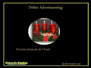 Dritter Adventssonntag Troisime dimanche de l Avent Der