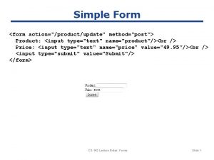 Simple Form form actionproductupdate methodpost Product input typetext