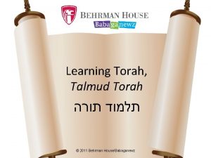 Learning Torah Talmud Torah 2011 Behrman HouseBabaganewz Talmud