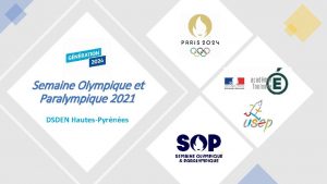 Semaine Olympique et Paralympique 2021 DSDEN HautesPyrnes 2021