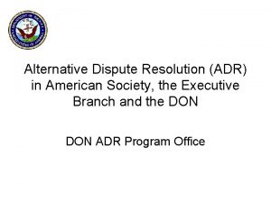 Alternative Dispute Resolution ADR in American Society the