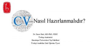 Nasl Hazrlanmaldr Dr Emre Huri MDPh D FEBU